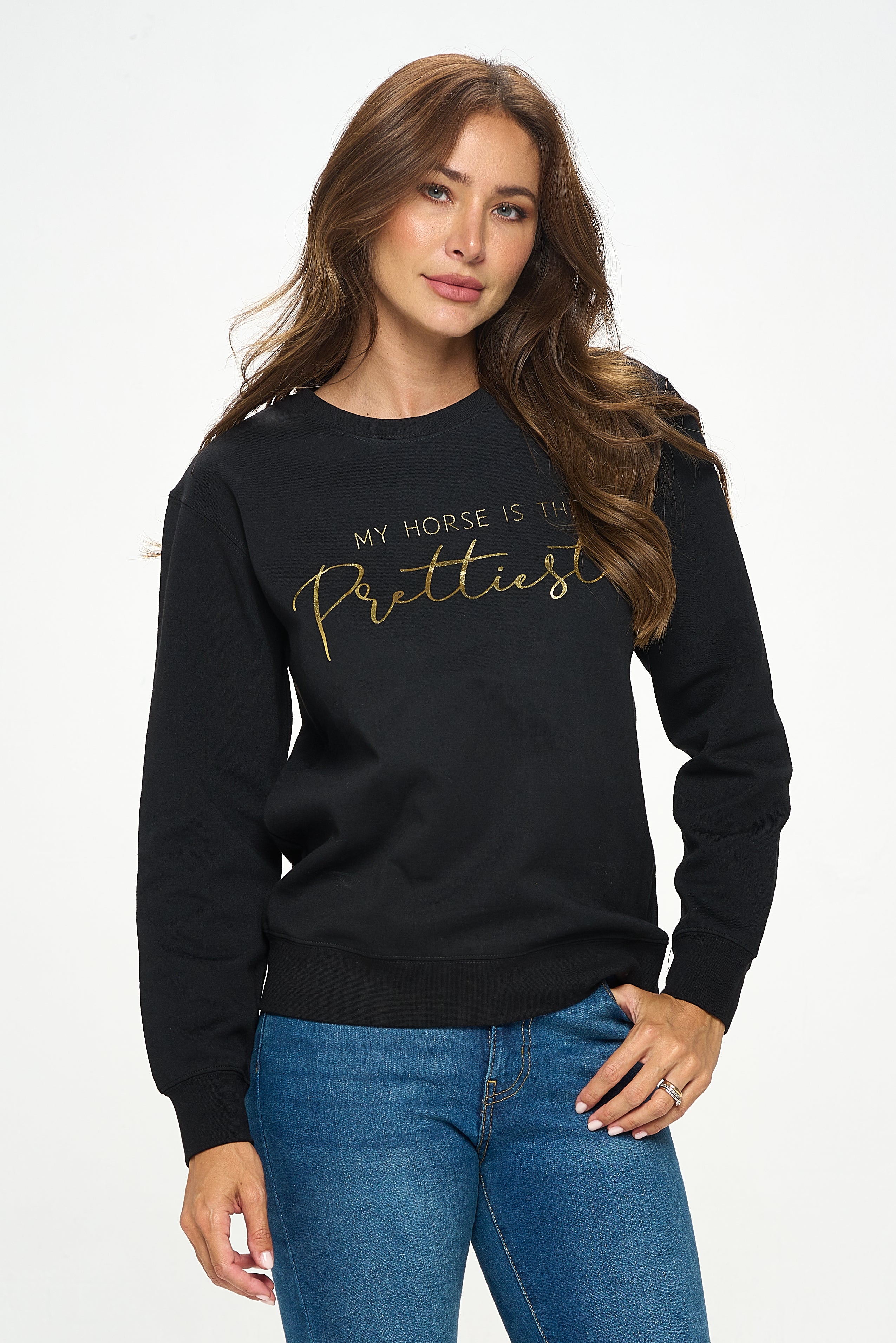 My Horse is the Prettiest | Sweatshirt